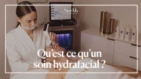 Hydrafacial Un Soin Visage Pour Une Peau Parfaite