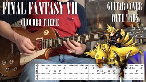 Final Fantasy 7 Chocobo Theme Guitar Cover With Tabs YouTube