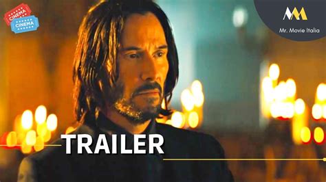 JOHN WICK 4 2023 Trailer ITA Del Film D Azione Con Keanu Reeves AL