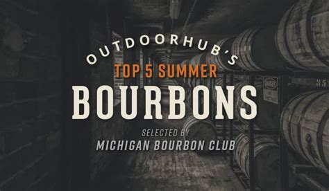 OutdoorHub's List of Best Bourbons Under $50 | OutdoorHub