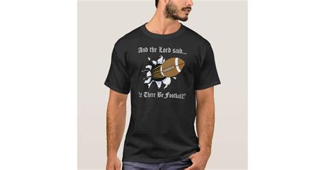 Funny Football T Shirt Zazzle