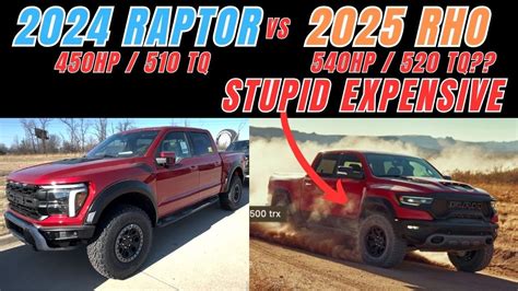 2024 Ford Raptor Vs 2025 Ram TRX RHO Pricing And Option Comparison