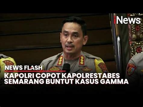 Kapolrestabes Semarang Dicopot Kapolri Buntut Kasus Penembakan Gamma