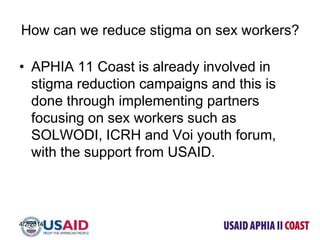 Hiv Stigma Among Commercial Sex Workers In Mombasa Solwodi PPT