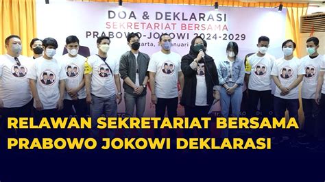 Relawan Sekretariat Bersama Prabowo Jokowi Deklarasi Soal Capres Dan