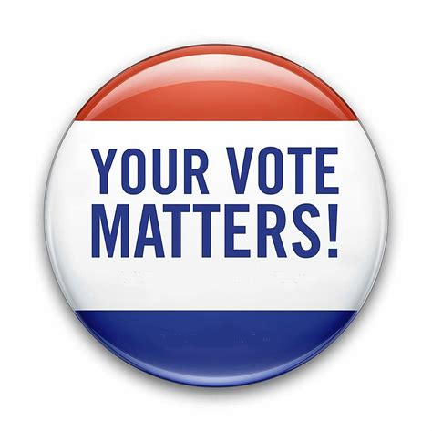 Your Vote Matters