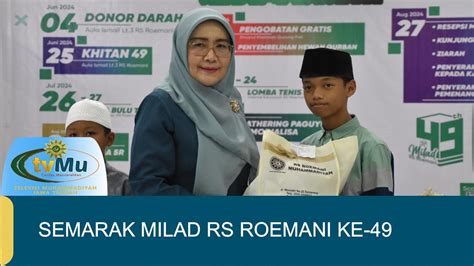 Semarak Milad Rs Roemani Ke Youtube