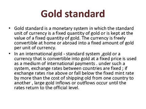 welcome Gold standard and its breakdown Gold standard