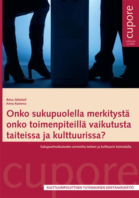 Onko sukupuolella merkitystä onko toimenpiteillä vaikutusta taiteissa