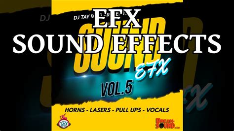 Sound Effects Dj Tay Wsg Sound Efx Efx Youtube