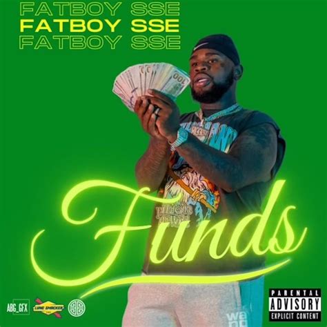 Fatboy Sse Funds Lyrics Genius Lyrics