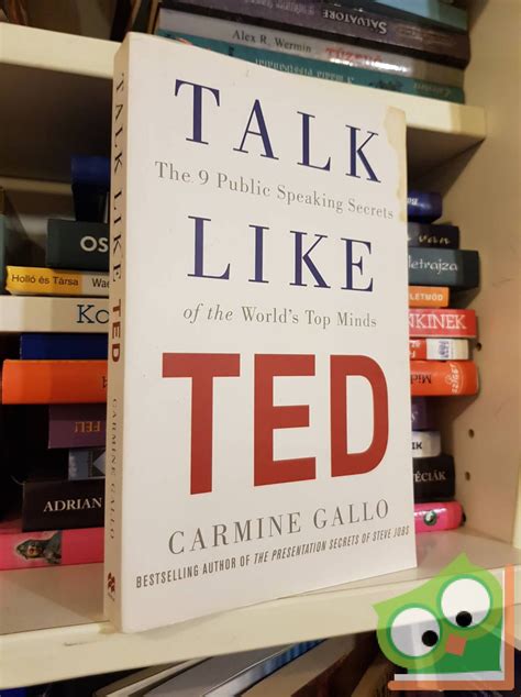 Carmine Gallo Talk Like TED The 9 Public Speaking Secrets