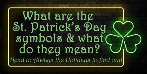 St Patrick S Day Symbols Shamrock Meaning Why We Wear Green