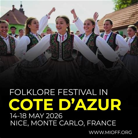 FOLKLORE FESTIVAL COTE D'AZUR 14 - 18 May 2026 - MIOFF - Folklore