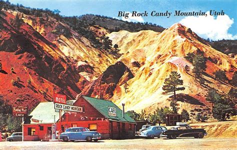 US 89 History: Big Rock Candy Mountain