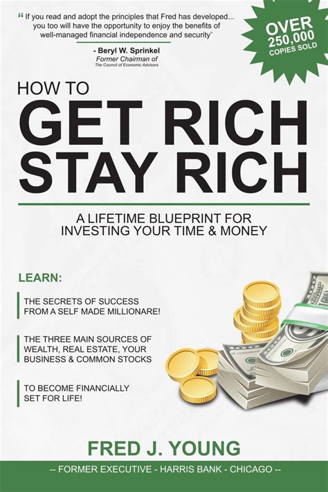 How To Get Rich Stay Rich A Lifetime Blueprint For Investing Your