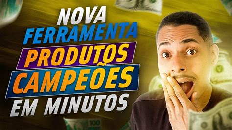 Nova Ferramenta Para Achar Produtos CampeÕes Em Minutos Como Afiliado