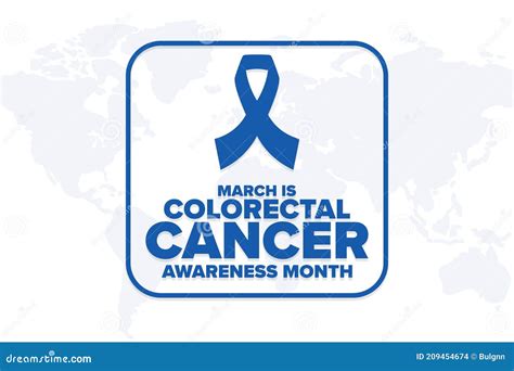 March Is National Colorectal Cancer Awareness Month Holiday Concept