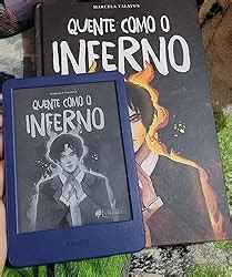 Quente Como Inferno - Quente Como o Inferno eBook : Talavus, Marcela, Euphoria, Editora ...
