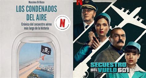 Secuestro Del Vuelo De Qu Trata Y En Qu Libro Se Basa La