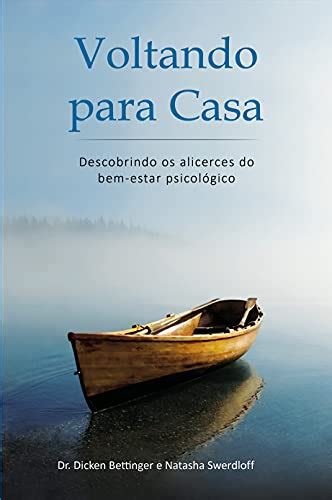 Pdf Voltando Para Casa Descobrindo Os Alicerces Do Bem Estar