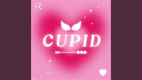 Cupid Youtube Music