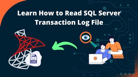 How To Read Sql Server Transaction Log File Without Hassles