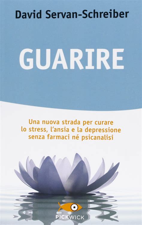 Amazon Guarire Una Nuova Strada Per Curare Lo Stress L Ansia E