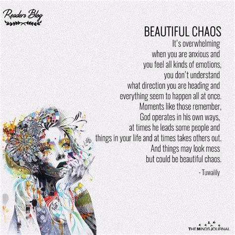 Beautiful Chaos The Minds Journal Chaos Quotes Chaos Messed Up Quotes