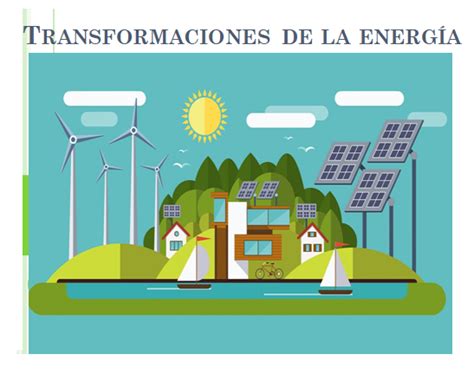 B Sico Transformaciones De La Energ A Al De Noviembre