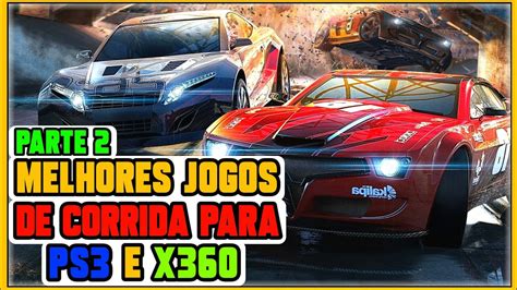 Top Melhores Jogos De Corrida Ps E Xbox Parte Youtube