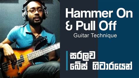 Bass Guitar Lesson Hammer On Pull Off Technique YouTube