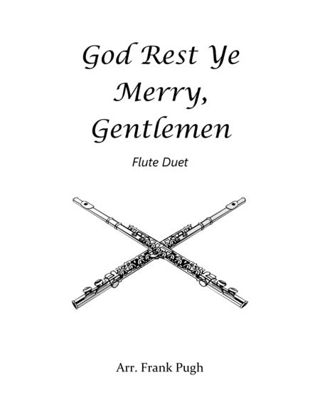 God Rest Ye Merry Gentlemen Flute Duet Arr Frank Pugh Sheet Music