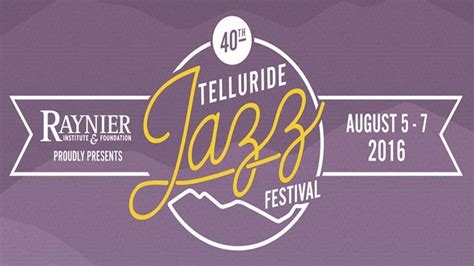 Telluride Jazz Festival Unveils 2016 Lineup