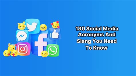 Social Media Acronyms And Slang You Need To Know In