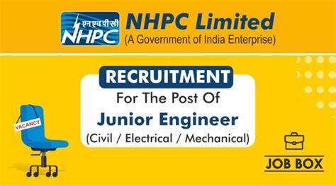 NHPC JE Recruitment For Civil Electrical Mechanical Jr Engineer