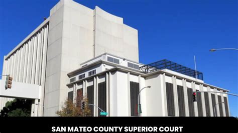 san mateo county superior court - The Court Direct