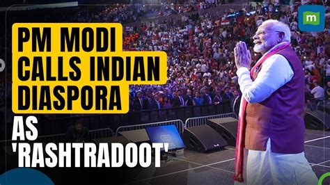 PM Modi Terms Indian Diaspora As Rashtradoot Brand Ambassadors Of