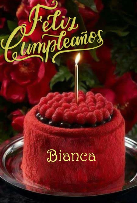 Feliz Cumplea Os Bianca Tarjetas De Felicitaciones E Im Genes Feliz