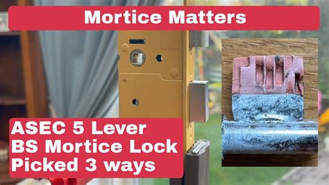 Mortice Matters ASEC 5 Lever BS Mortice Sash Lock Picked 3 Ways YouTube