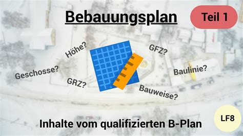 Inhalte Vom Qualifizierten Bebauungssplan Wann Liegt Ein Einklagbares