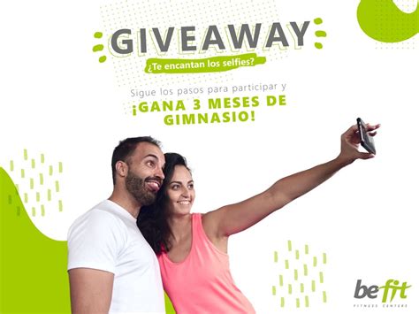 Giveaway «te Encantan Los Selfies Be Fit