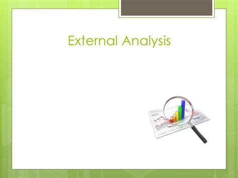 External Analysis External Analysis External Analysis Ppt Download