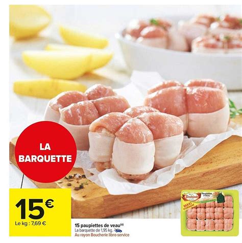 Promo 15 Paupiettes De Veau Chez Carrefour Market ICatalogue Fr