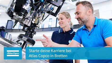 Starte Deine Karriere Bei Atlas Copco In Bretten Youtube