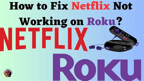 How To Fix Netflix Not Working On Roku Tech Thanos