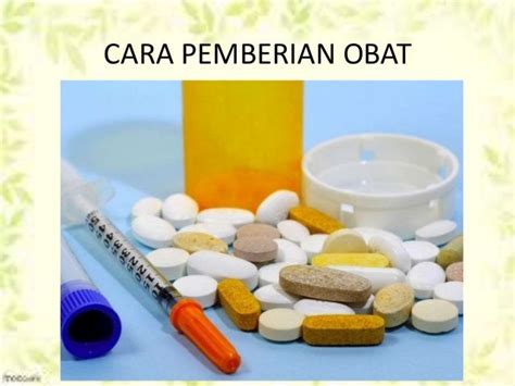 Farmakologi Cara Pemberian Obat