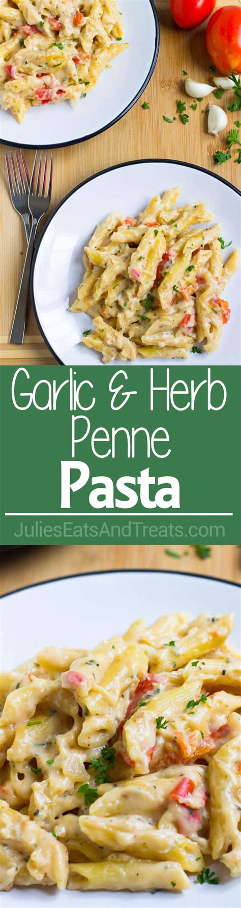 Garlic And Herb Penne Pasta Julie S Eats Treats