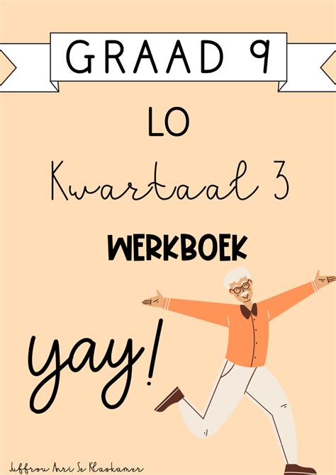 Graad 9 Lewensoriëntering kwartaal 3 werkboek