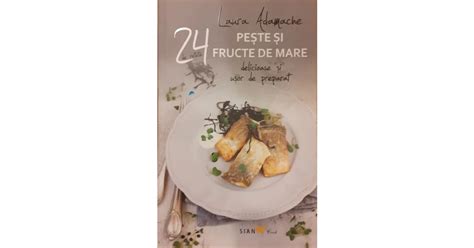 Peste Si Fructe De Mare De Retete Delicioase Si Usor De Preparat